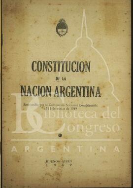 "Constitución de la Nación Argentina sancionada por la Convención Nacional Constituyente"