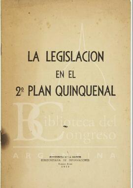"La legislación en el 2º Plan Quinquenal" [Folleto]