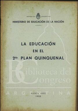 "La educación en el 2º plan quinquenal" del Ministerio de Educación de Argentina [Folleto]