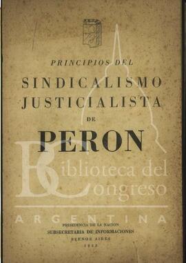 "Principios del sindicalismo justicialista de Perón" [Folleto]