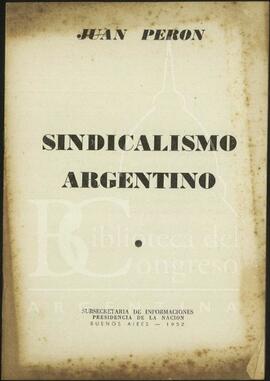 "Sindicalismo argentino" de Juan Perón [Folleto]