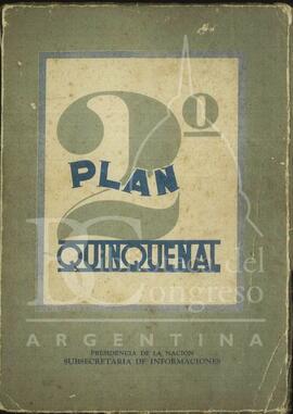 "2º Plan Quinquenal" por la Subsecretaría de Informaciones de Presidencia Argentina [Libro]