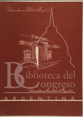 "Independencia política argentina. Independencia económica argentina" [Folleto]