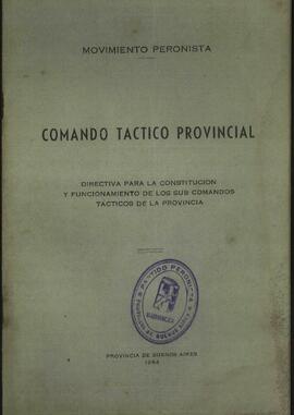 [Comando táctico provincial; directiva para la constitución y funcionamiento de los subcomandos tácticos de la provincia]