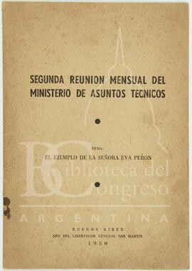 "Segunda Reunión mensual del Ministerio de Asuntos Técnicos" [Folleto]