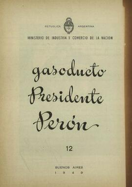"Gasoducto Presidente Perón, 12" de José Constantino Barro [Discurso]