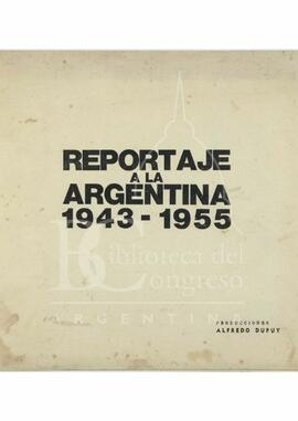 "Reportaje a la Argentina 1943-1955" [Folleto]