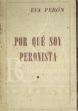 "Por qué soy peronista" de Eva Perón [Folleto]
