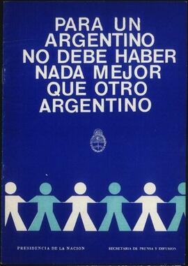 "Para un argentino no debe haber nada mejor que otro argentino" [Discurso]