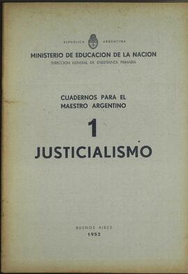 "Cuadernos para el maestro argentino V. Justicialismo" Tomo I