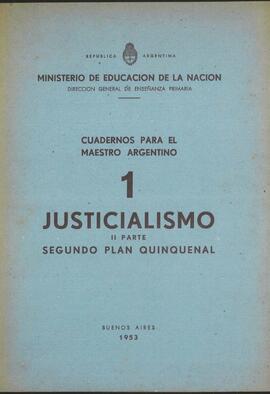 "Cuadernos para el maestro argentino V. Justicialismo. Segundo Plan Quinquenal" Tomo II