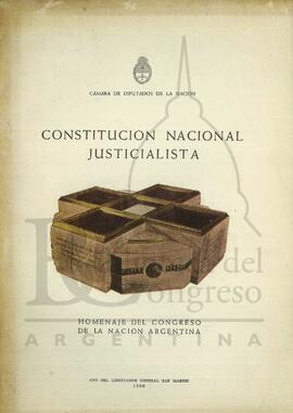 "Constitución Nacional Justicialista. Homenaje del Congreso de la Nación Argentina" por la Cámara de Diputados del Congreso [Libro]